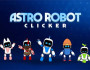 Astro Robot Clicker