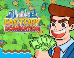 Idle Factory Domination