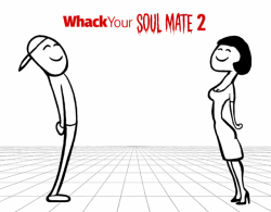 Whack Your Soul Mate 2